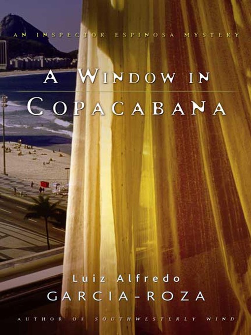 Title details for A Window in Copacabana by Luiz Alfredo Garcia-Roza - Wait list
